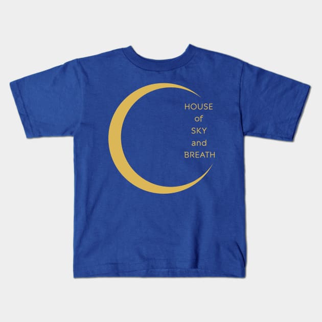 a house of sky and breath Kids T-Shirt by pogginc